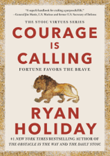Courage Is Calling - Ryan Holiday Cover Art