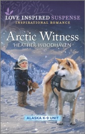 Arctic Witness - Heather Woodhaven