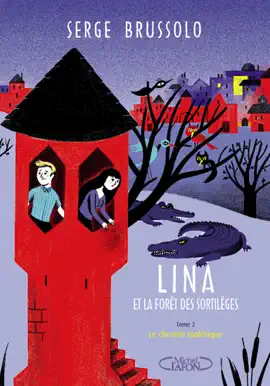 Read: Book Lina et la forêt des sortilèges - Tome 2 Le chemin maléfique
