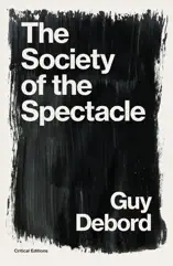 The Society of the Spectacle