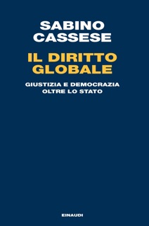 Il diritto globale by Sabino Cassese