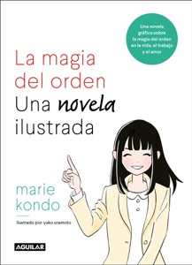 La magia del orden. Una novela ilustrada Book Cover