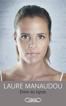 Entre les lignes - Laure Manaudou