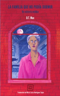 La familia que no podía dormir by D.T. Max