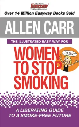 Allen Carr’s Illustrated Easy Way for Women to Stop Smoking