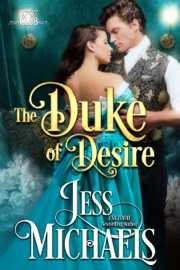 The Duke of Desire - Jess Michaels