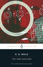 The Time Machine - H.G. Wells & Patrick Parrinder