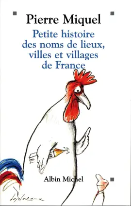Read: Book Petite Histoire des noms de lieux, villages et villes de France