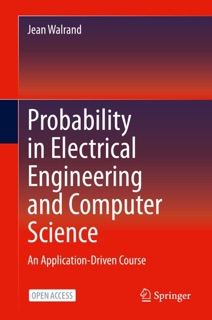 Probability in Electrical Engineering and Computer Science by Jean Walrand