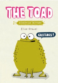 The Toad - Elise Gravel