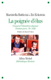 La Poignée d'élus - Pierre-Emmanuel Dauzat, Daniel Cohen, Maristella Botticini & Zvi Eckstein