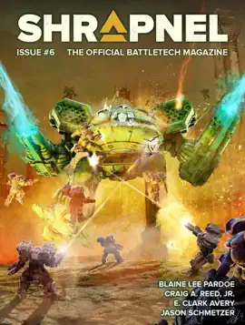 Read: BattleTech: Shrapnel, Issue #6 Book (The Official BattleTech Magazine)