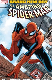 The Amazing Spider-Man: Brand New Day, Vol. 1 - Dan Slott, Marc Guggenheim, Phil Jimenez, Steve McNiven & Salvador Larroca