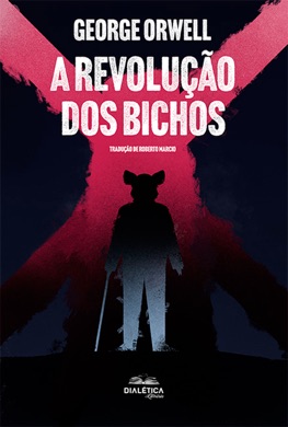 Imagem em citação do livro A Revolução dos Bichos, de George Orwell