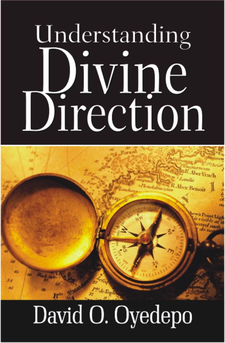 UNDERSTANDING DIVINE DIRECTION