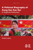 A Political Biography of Aung San Suu Kyi - Michał Lubina