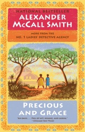 Precious and Grace - Alexander McCall Smith
