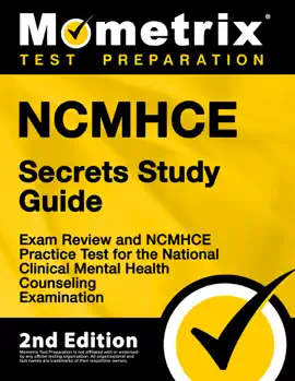 NCMHCE Secrets Study Guide - Exam Review and NCMHCE Practice Test for the National Clinical Mental Health Counseling Examination