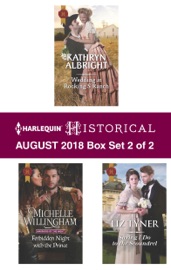 Harlequin Historical August 2018 - Box Set 2 of 2 - Kathryn Albright, Michelle Willingham & Liz Tyner