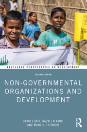 Non-Governmental Organizations and Development - David Lewis, Nazneen Kanji & Nuno S. Themudo