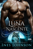 Luna Nascente - Ines Johnson