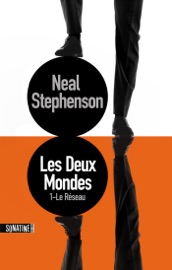 Les Deux Mondes T1 - Neal Stephenson