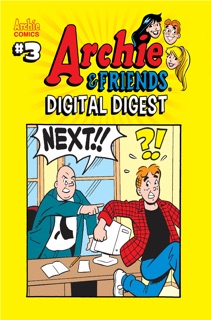 Archie & Friends Digital Digest #3 by Dan Parent & Jeff Shultz