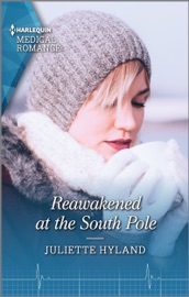 Reawakened at the South Pole - Juliette Hyland