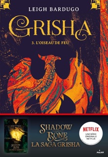 Grisha, Tome 03 by Leigh Bardugo & Anath Riveline