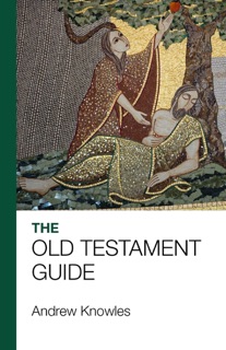 The Bible Guide - Old Testament (Updated edition) by Reverend Andrew Knowles