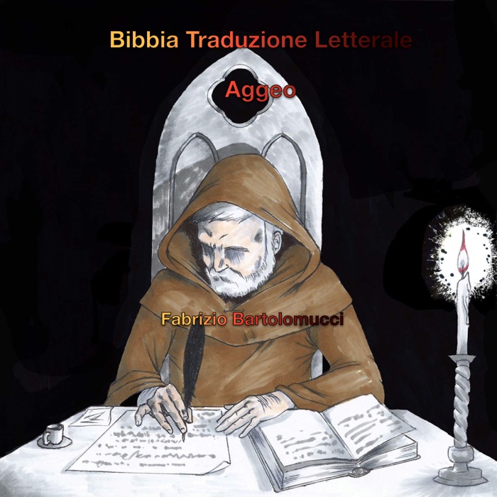 Bibbia traduzione letterale: Aggeo
