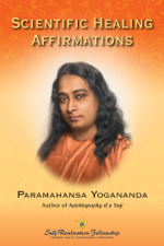 Scientific Healing Affirmations - Paramahansa Yogananda Cover Art