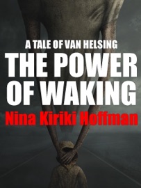 The Power of Waking - Nina Kiriki Hoffman