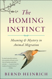 Book The Homing Instinct - Bernd Heinrich