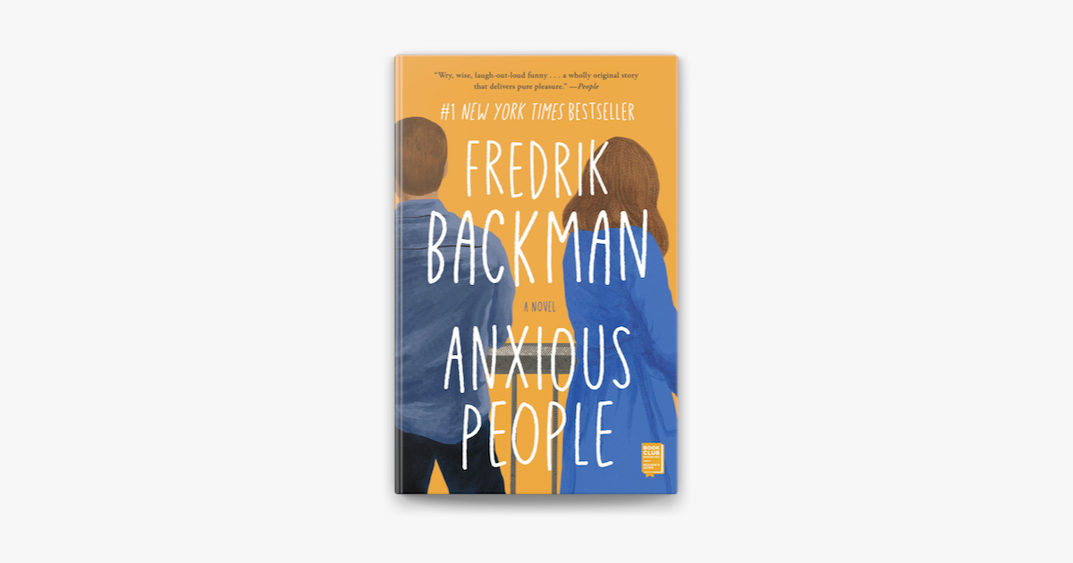 Fredrik Backman的《Anxious People》（电子书）- Apple Books