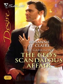 The CEO's Scandalous Affair - Roxanne St. Claire