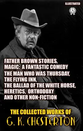 Read: The Book Collected Works of G. K. Chesterton