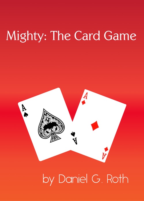 Mighty The Card Game