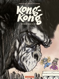 Kong-Kong (Tome 2) - Un singe pour la vie - Vincent Villeminot & Yann Autret