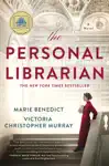 The Personal Librarian by Marie Benedict & Victoria Christopher Murray Book Summary, Reviews and Downlod