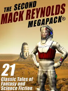 Read: The Second Mack Reynolds Book MEGAPACK®
