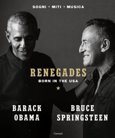 Renegades - Barack Obama & Bruce Springsteen