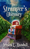 The Stranger's Obituary - Jessica L. Randall