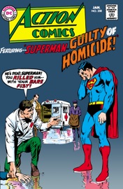 Action Comics (1938-2011) #358 - Leo Dorfman, Cary Bates, Curt Swan & Jim Mooney