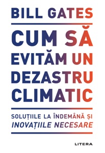 Cum sa evitam un dezastru climatic