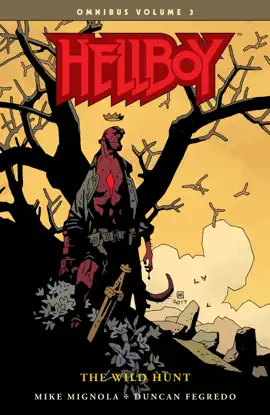Read: Hellboy Omnibus Volume 3: Book The Wild Hunt