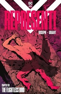 Represent! (2020-) #10 by FREDERICK JOSEPH & Keron Grant