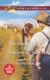The Journey Home & Family of the Heart - Linda Ford & Dorothy Clark