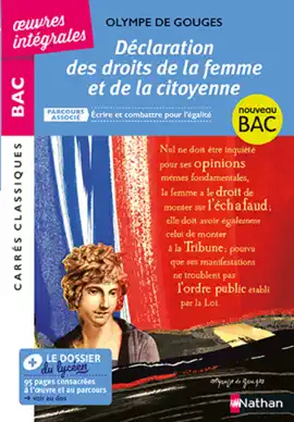Read: Déclaration des droits de la femme et de Book la citoyenne de Olympe de Gouges - Français 1re 2025 - Parcours Écrire et combattre pour l'égalité-BAC général et techno - Édition intégrale