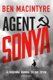 Agent Sonya - Ben Macintyre